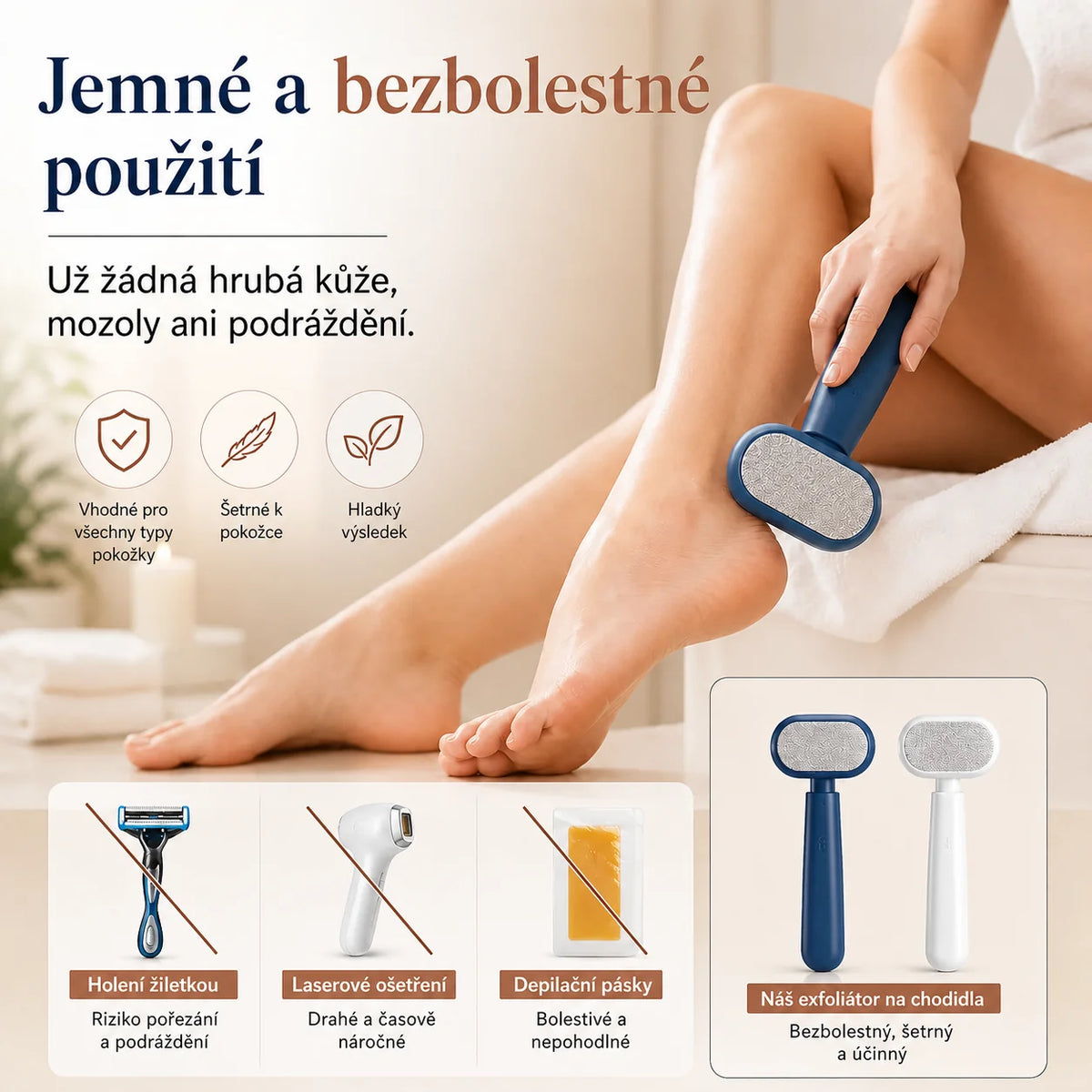 Odstraňovač ztvrdlé kůže jedním tahem
